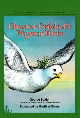 Stock image for Chester Cricket's Pigeon Ride for sale by ThriftBooks-Atlanta