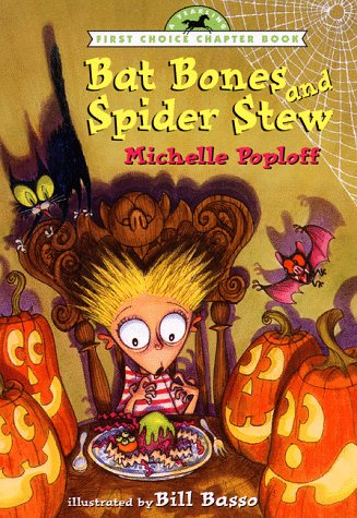 Beispielbild fr Bat Bones and Spider Stew (First Choice Chapter Book) zum Verkauf von SecondSale