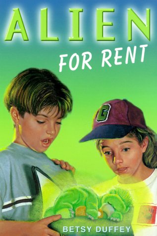 Alien for Rent (9780440414681) by Duffey, Betsy