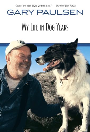My Life in Dog Years [Paperback] Paulsen, Gary