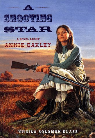 Imagen de archivo de A Shooting Star : A Novel about Annie Oakley a la venta por Better World Books