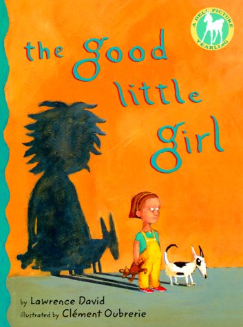 Stock image for The Good Little Girl for sale by Jenson Books Inc