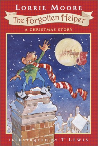 The Forgotten Helper: A Christmas Story (9780440416807) by Moore, Lorrie