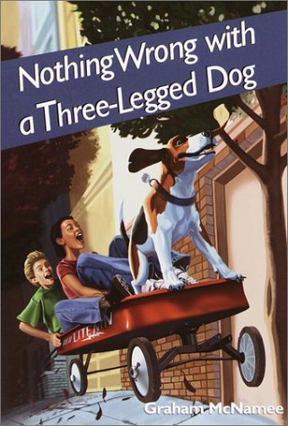Imagen de archivo de Nothing Wrong with a Three-Legged Dog a la venta por SecondSale
