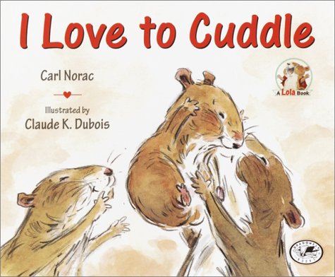 Stock image for I Love to Cuddle for sale by Zoom Books Company