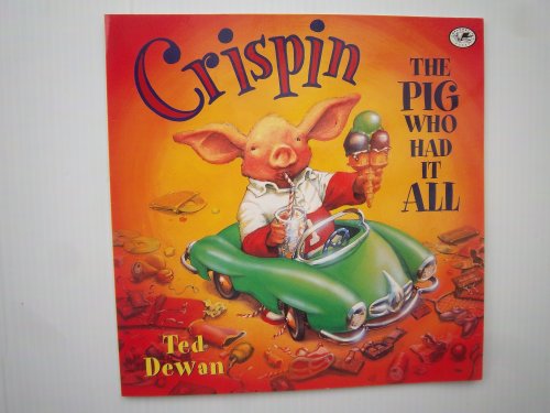 Beispielbild fr Crispin : The Pig Who Had It All zum Verkauf von Better World Books