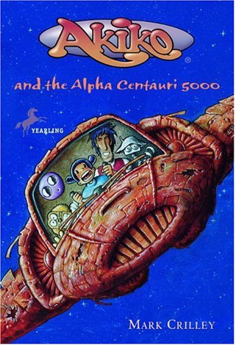 Beispielbild fr Akiko and the Alpha Centauri 5000 zum Verkauf von Wonder Book