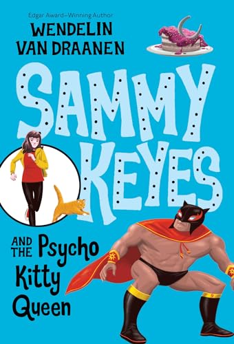 Beispielbild fr Sammy Keyes and the Psycho Kitty Queen zum Verkauf von Wonder Book
