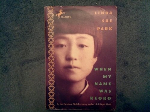 Imagen de archivo de When My Name Was Keoko a la venta por SecondSale