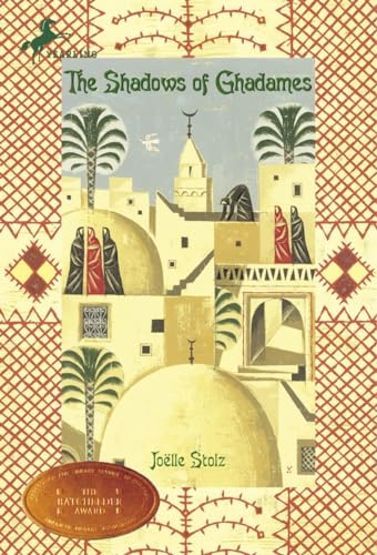 Beispielbild fr The Shadows of Ghadames zum Verkauf von Better World Books