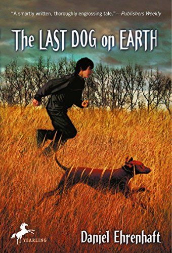 Stock image for The Last Dog on Earth for sale by SecondSale