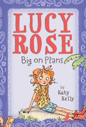Beispielbild fr Lucy Rose: Big on Plans zum Verkauf von Wonder Book