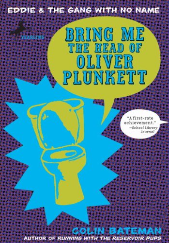 Bring Me the Head of Oliver Plunkett (9780440420491) by Bateman, Colin