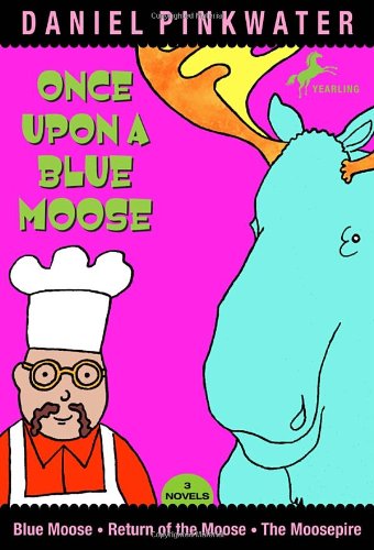 Stock image for Once Upon a Blue Moose for sale by Gulf Coast Books