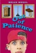 Stock image for Out of Patience for sale by Better World Books