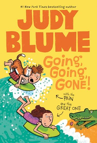 Going, Going, Gone! with the Pain and the Great One (Pain and the Great One Series) (9780440420941) by Blume, Judy