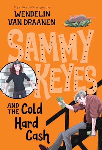 Stock image for Sammy Keyes and the Cold Hard Cash for sale by SecondSale
