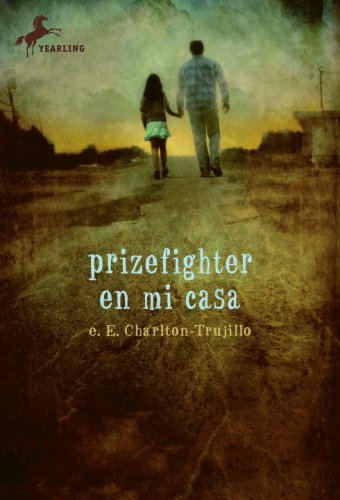 Beispielbild fr Prizefighter en Mi Casa zum Verkauf von Better World Books