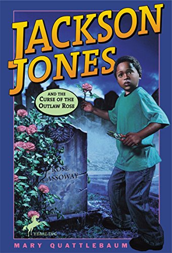 Beispielbild fr Jackson Jones and the Curse of the Outlaw Rose zum Verkauf von ThriftBooks-Atlanta