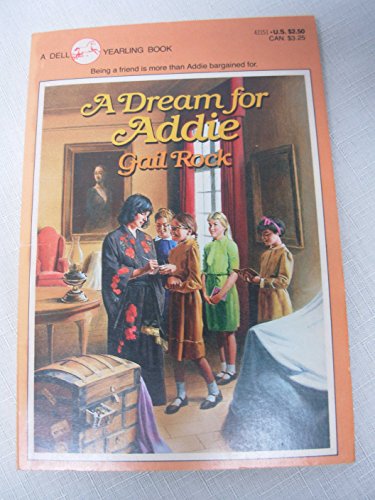 Beispielbild fr Dream for Addie zum Verkauf von ThriftBooks-Atlanta