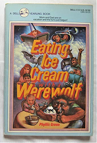 Imagen de archivo de Eating Ice Cream with a Werewolf a la venta por Wonder Book