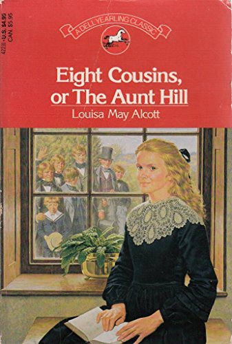 Stock image for Eight Cousins, or the Aunt Hill for sale by Wonder Book