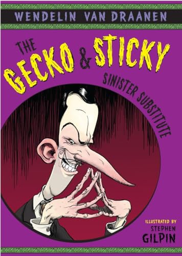 Imagen de archivo de The Gecko and Sticky: Sinister Substitute a la venta por Better World Books