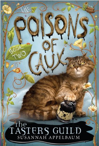 Stock image for The Poisons of Caux: The Tasters Guild (Book II) for sale by The Happy Book Stack