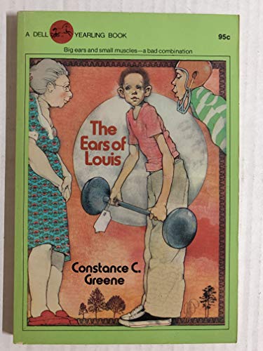 The Ears of Louis (9780440422693) by Greene, Constance C.