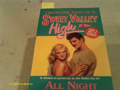 Sweet Valley High #5: All Night Long (9780440422730) by Pascal, Francine