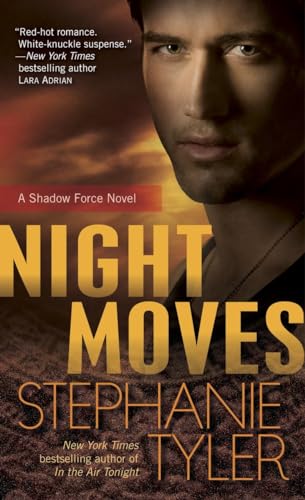 Beispielbild für Night Moves: A Shadow Force Novel zum Verkauf von The Book Garden