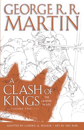 Stock image for A Clash of Kings: The Graphic Novel: Volume Two (A Game of Thrones: The Graphic Novel) ~ SIGNED TO TITLE PAGE BY GRRM! for sale by Books On The Boulevard