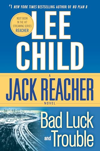 Beispielbild fr Bad Luck and Trouble: A Jack Reacher Novel zum Verkauf von Goodwill Books