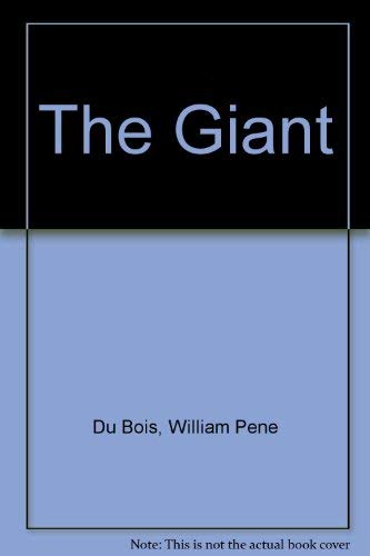 Giant, The (9780440429944) by Du Bois, William Pene