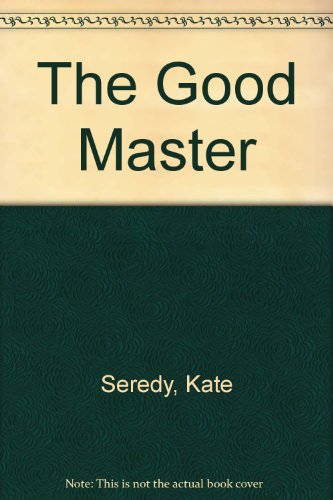 Stock image for The Good Master for sale by ThriftBooks-Atlanta
