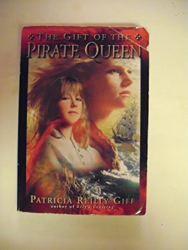 Beispielbild fr The Gift of the Pirate Queen zum Verkauf von Montclair Book Center