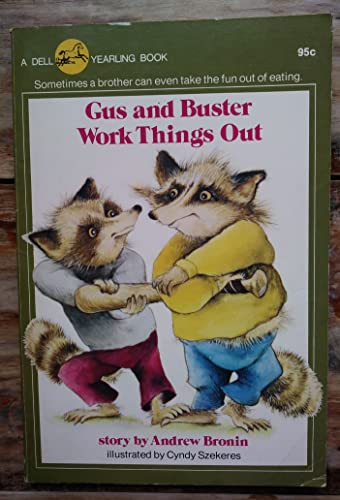 Imagen de archivo de Gus and Buster Work Things Out a la venta por Better World Books