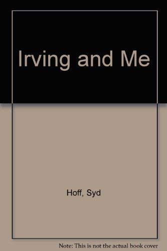 9780440441168: Irving and Me