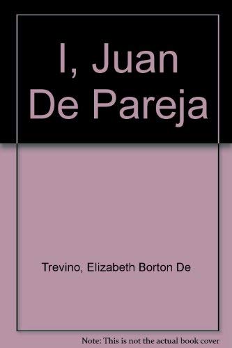 Beispielbild fr I, Juan De Pareja zum Verkauf von Better World Books