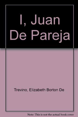 Stock image for I, Juan De Pareja for sale by Better World Books