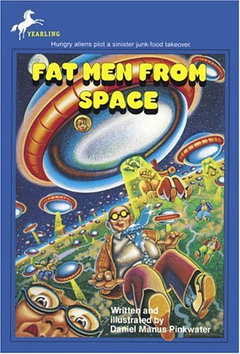 Fat Men From Space (9780440445425) by Pinkwater, Daniel Manus