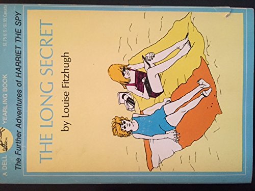 Beispielbild fr The Long Secret ( The Further Adventures of Harriet the Spy ) zum Verkauf von Wonder Book