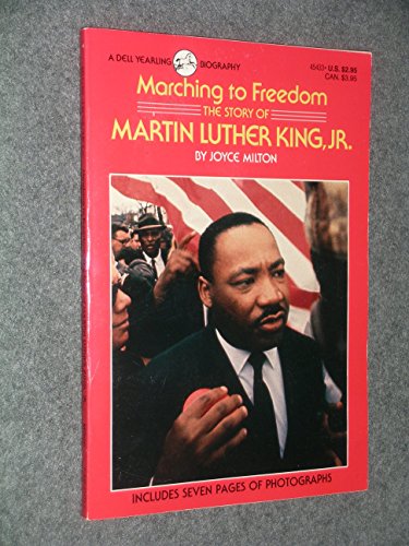 Stock image for Marching to Freedom : The Story of Martin Luther King, Jr. for sale by Better World Books: West