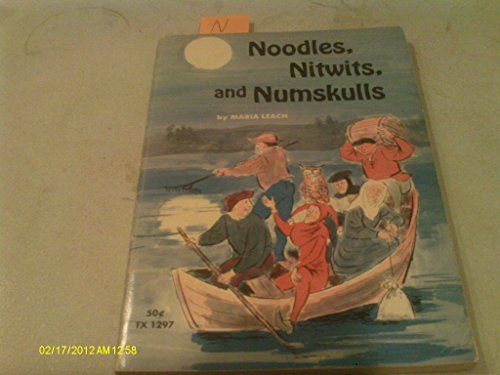 Stock image for Noodles, Nitwits and Numskulls for sale by Better World Books