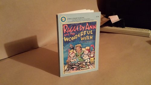 Beispielbild fr Raggedy Ann and the Wonderful Witch zum Verkauf von Better World Books