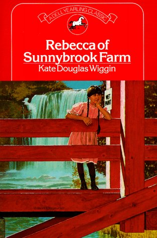 9780440475330: Rebecca of Sunnybrook Farm (A Dell Yearling classic)