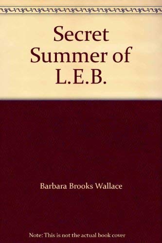 Stock image for Secret Summer of L.E.B. for sale by Wonder Book