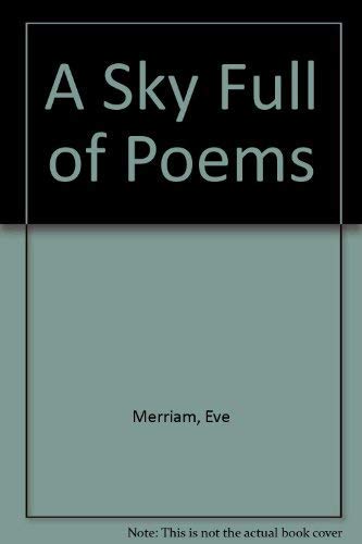 Imagen de archivo de A Sky Full of Poems a la venta por SecondSale