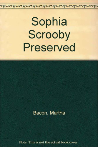 9780440481539: Sophia Scrooby Preserved