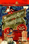 Beispielbild fr SOMETHING QUEER AT THE HAUNTED SCHOOL (Yearling Book) zum Verkauf von Gulf Coast Books